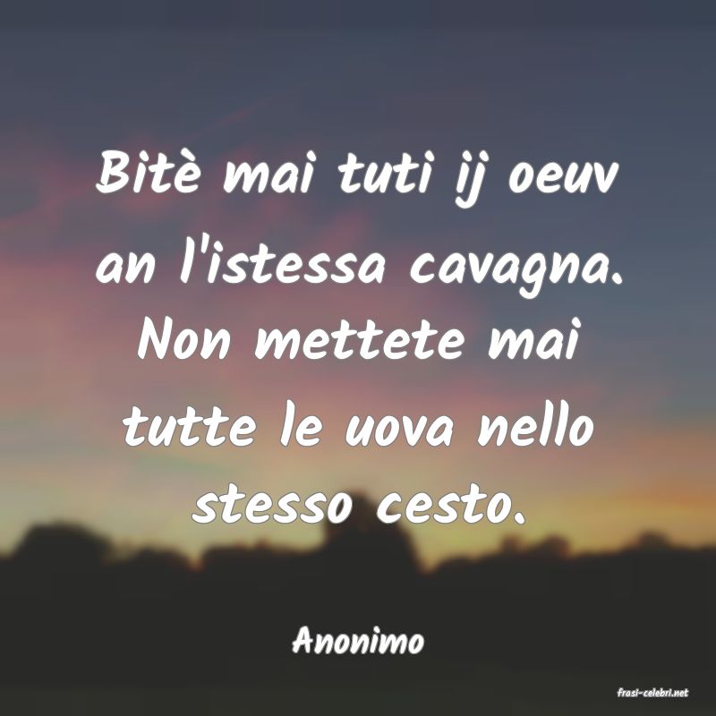 frasi di Anonimo