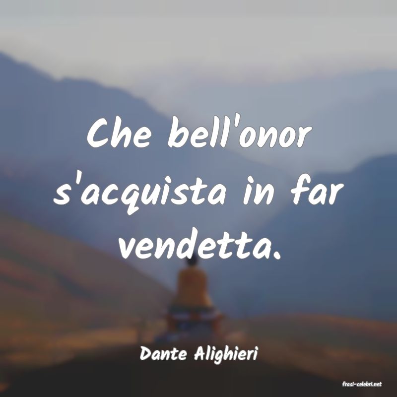 frasi di Dante Alighieri