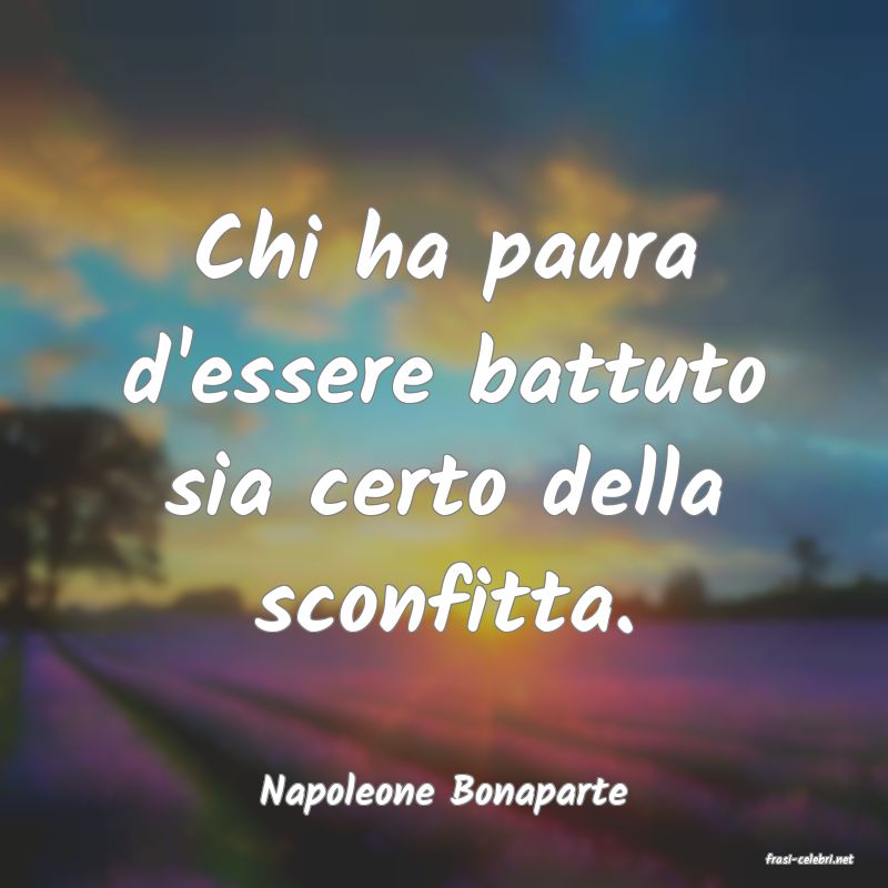 frasi di Napoleone Bonaparte