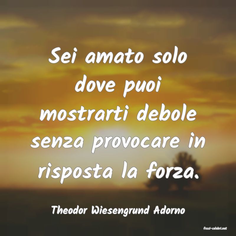 frasi di Theodor Wiesengrund Adorno