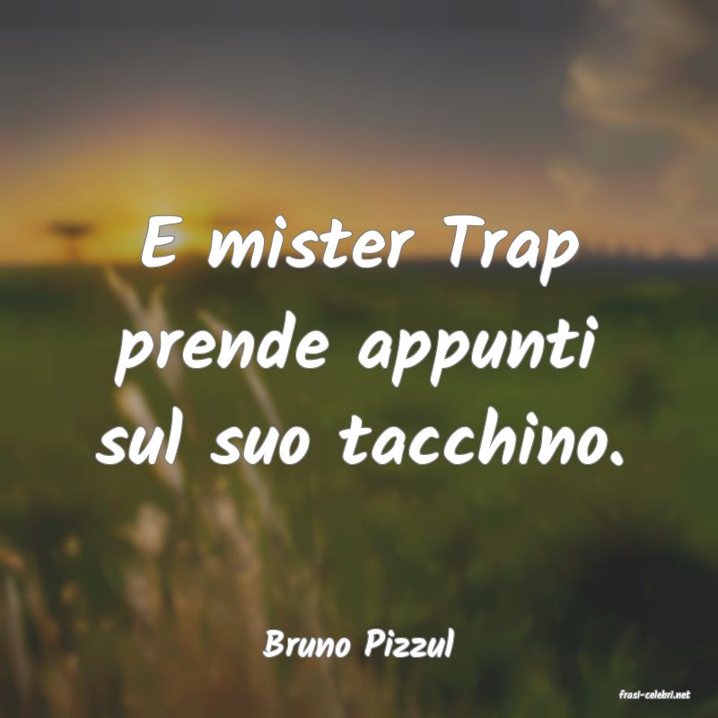 frasi di Bruno Pizzul