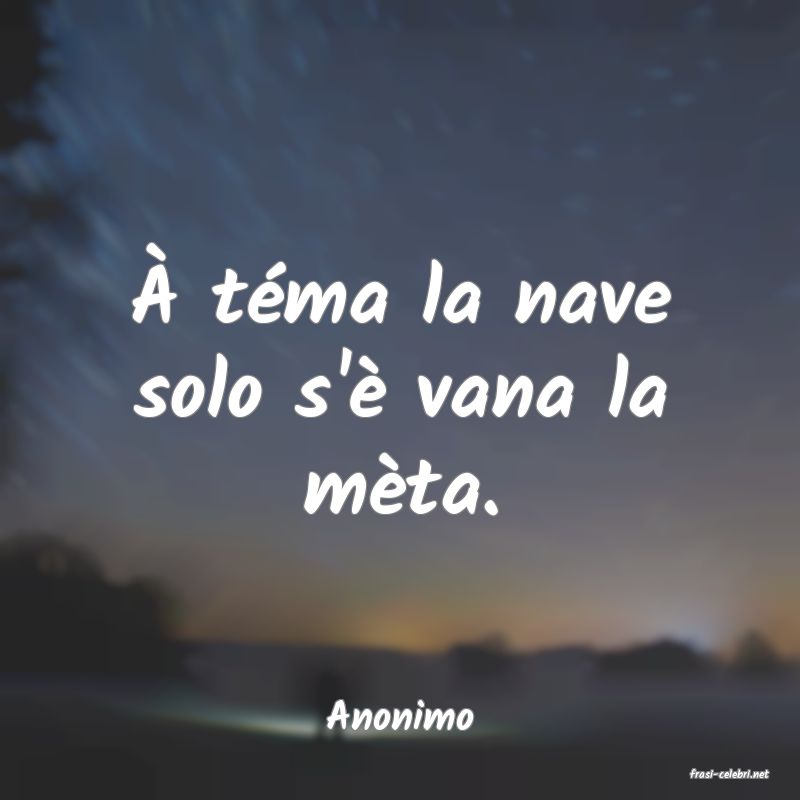 frasi di Anonimo