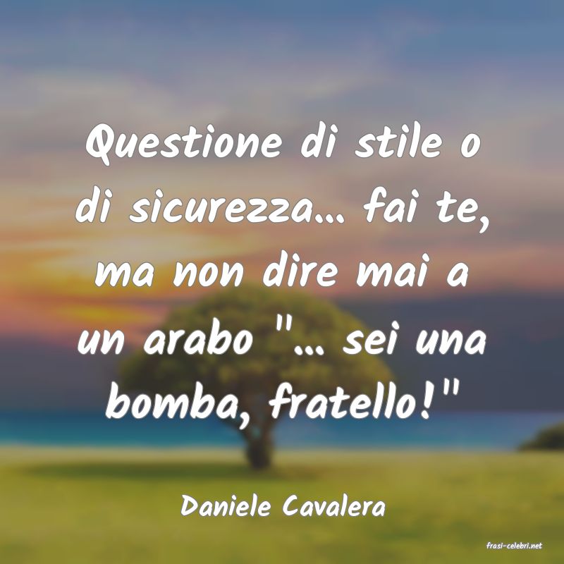 frasi di Daniele Cavalera