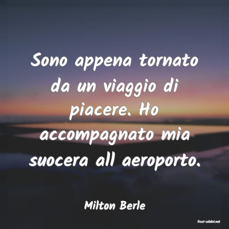frasi di Milton Berle