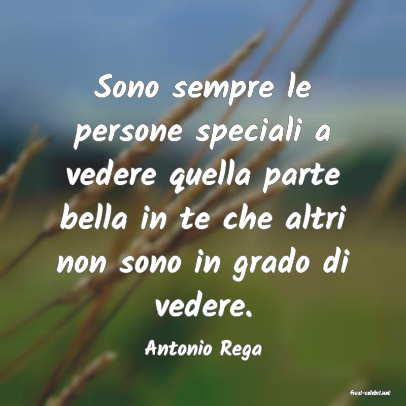 frasi di  Antonio Rega
