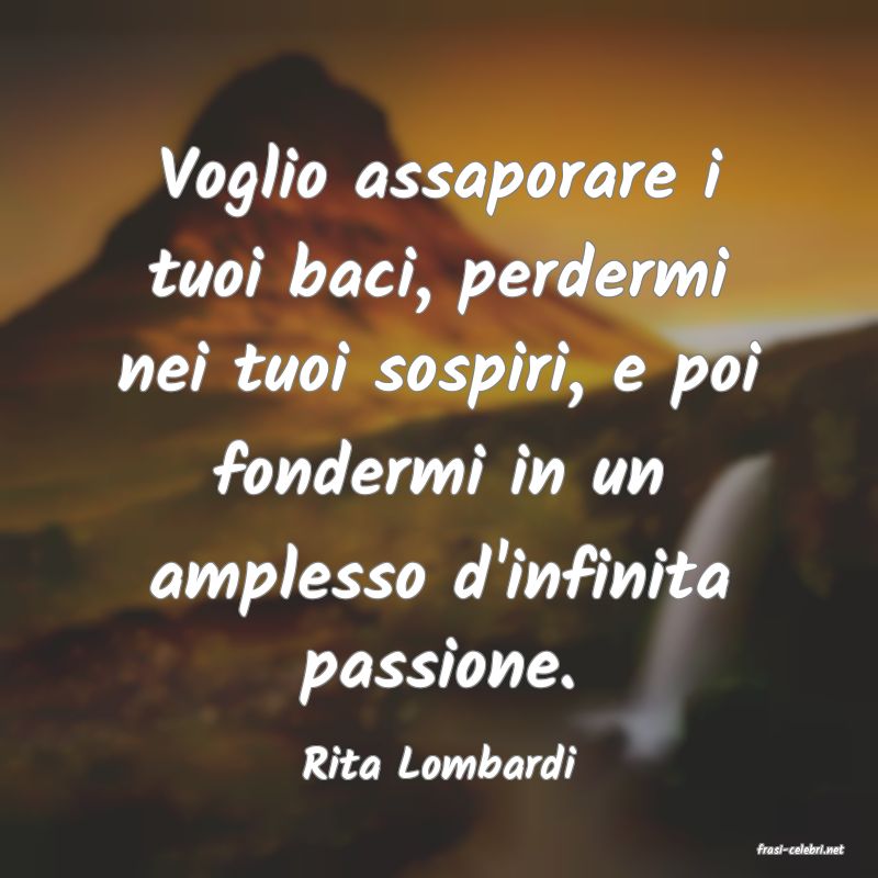 frasi di  Rita Lombardi
