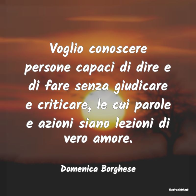 frasi di  Domenica Borghese
