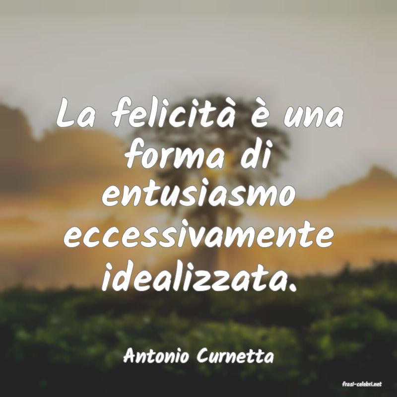 frasi di Antonio Curnetta
