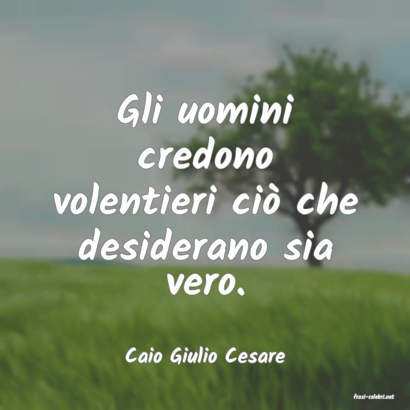 frasi di Caio Giulio Cesare