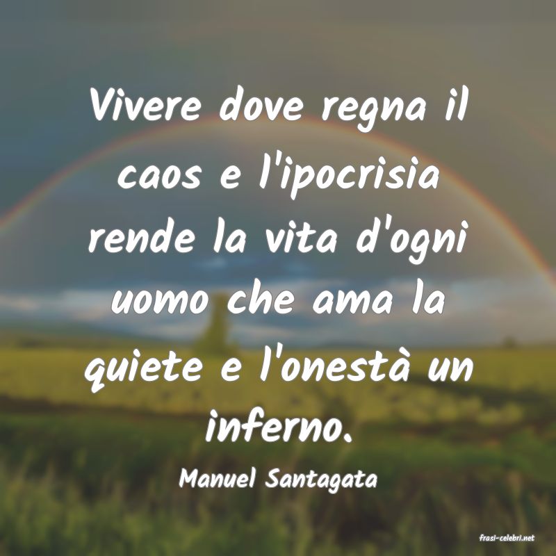 frasi di  Manuel Santagata
