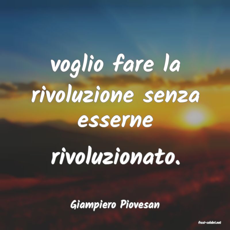 frasi di Giampiero Piovesan