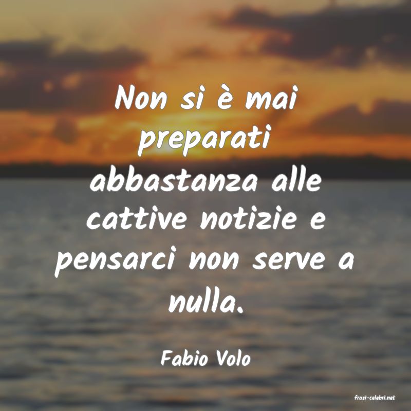 frasi di  Fabio Volo

