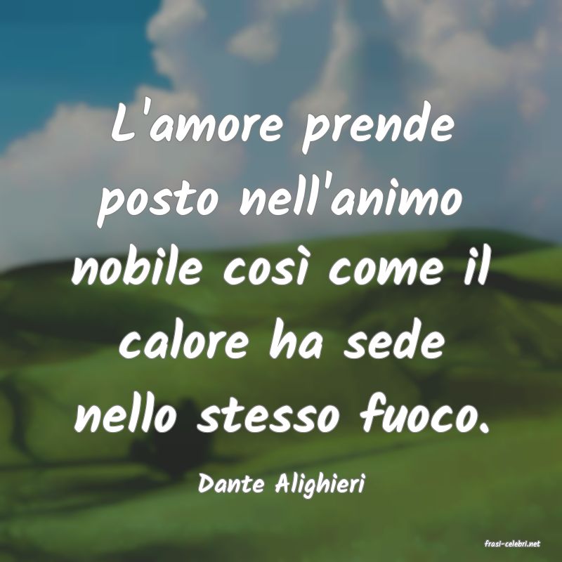 frasi di  Dante Alighieri
