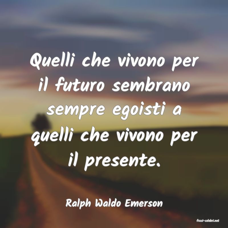 frasi di Ralph Waldo Emerson