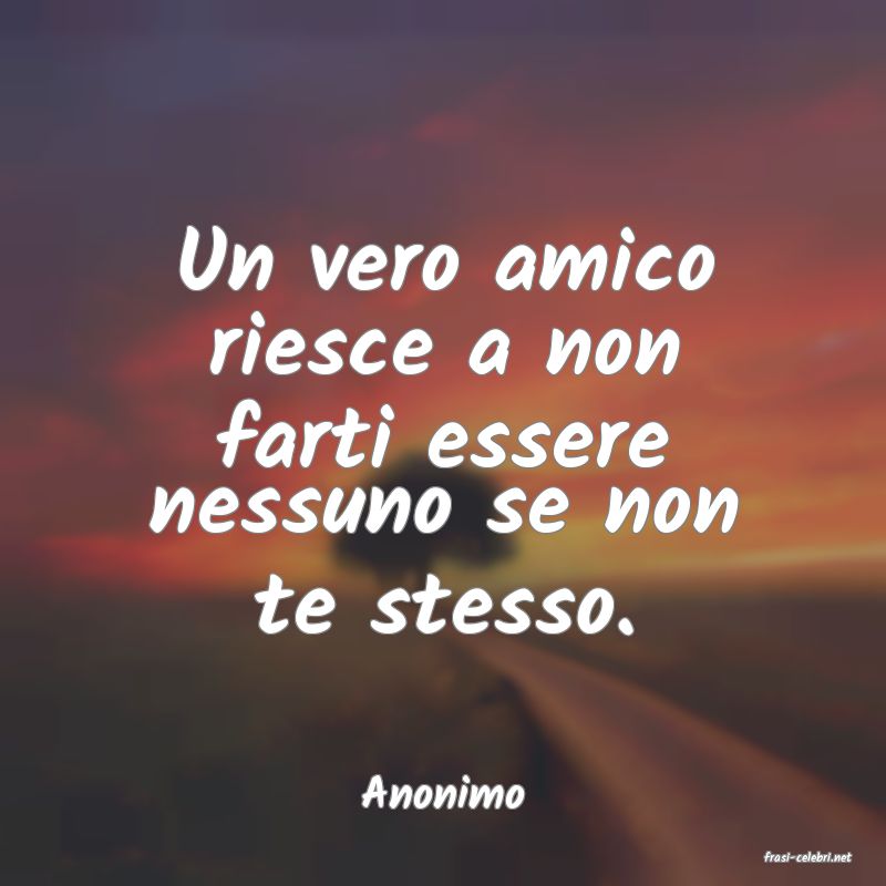 frasi di Anonimo