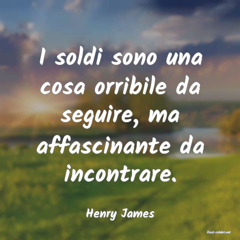frasi di Henry James