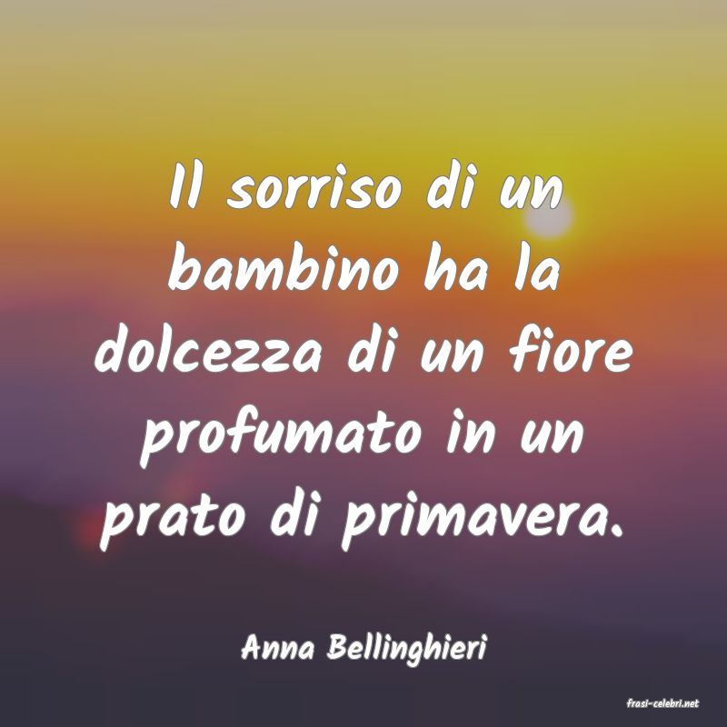 frasi di Anna Bellinghieri