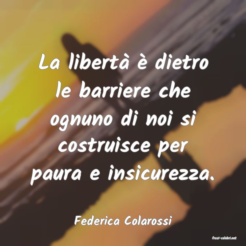 frasi di Federica Colarossi