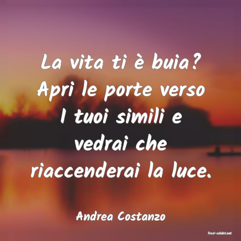 frasi di Andrea Costanzo