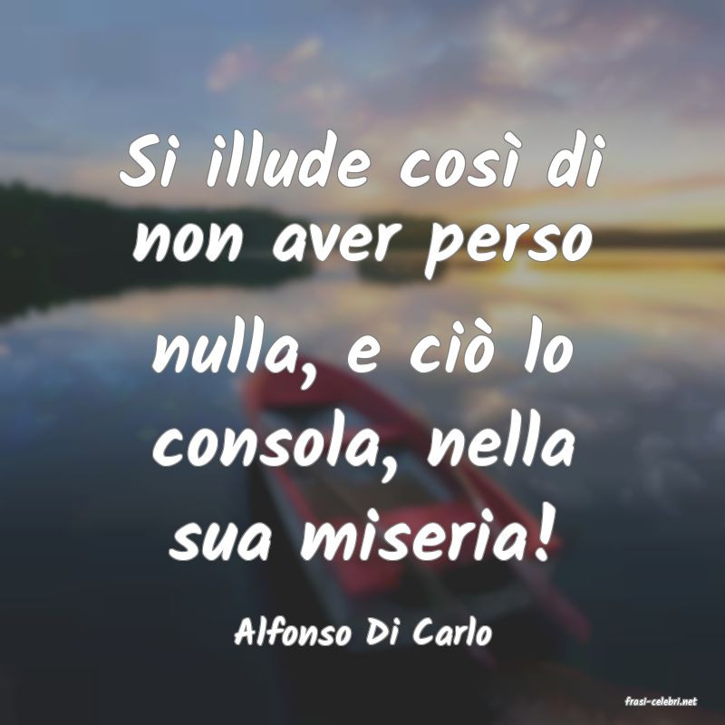 frasi di  Alfonso Di Carlo
