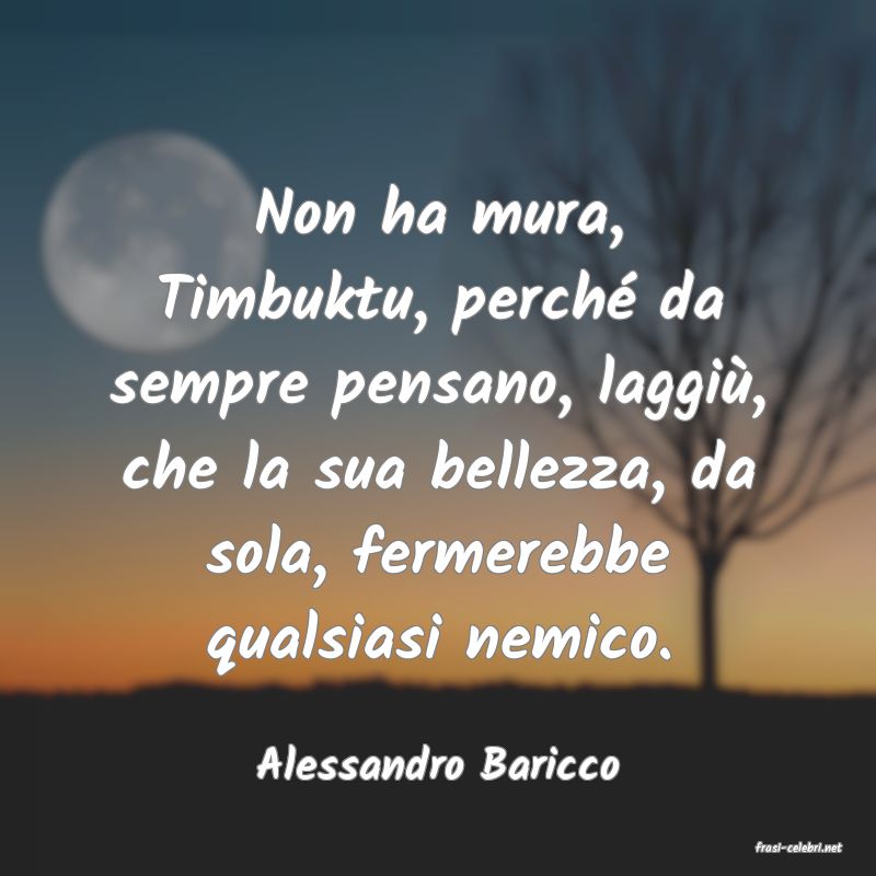 frasi di  Alessandro Baricco
