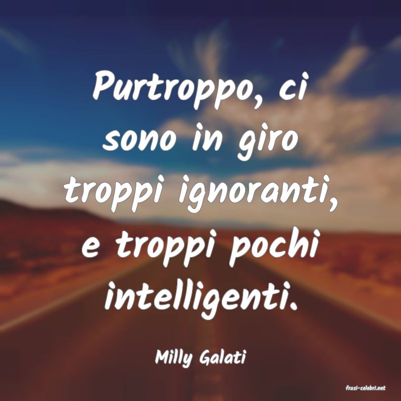 frasi di Milly Galati