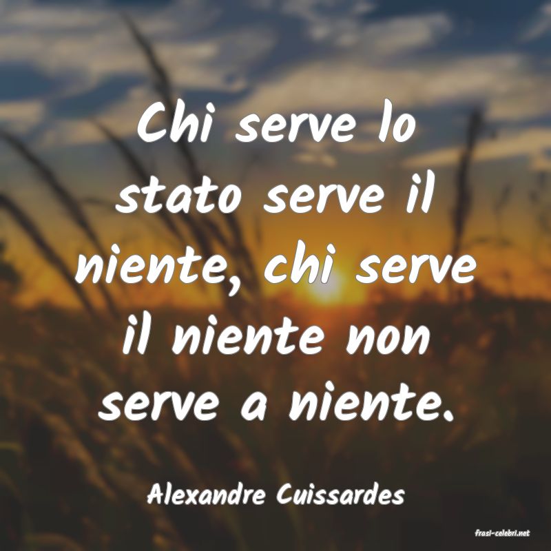 frasi di Alexandre Cuissardes