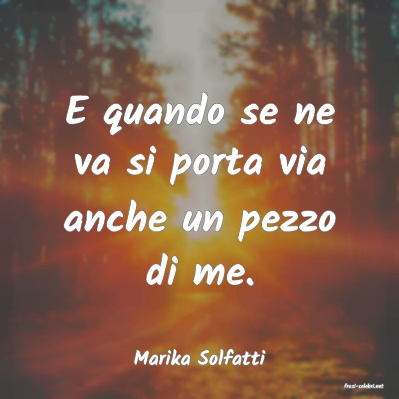 frasi di Marika Solfatti