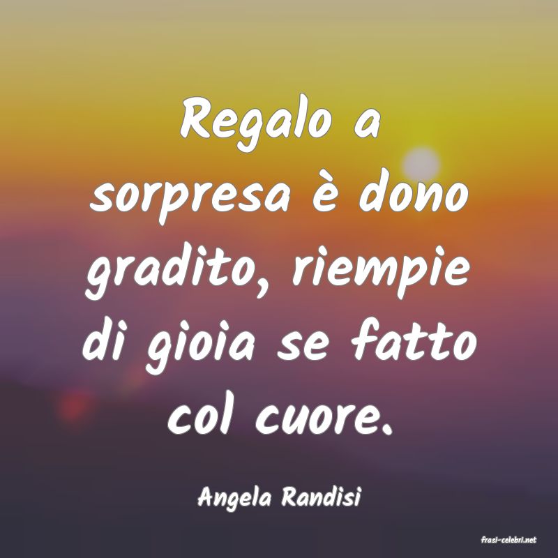 frasi di Angela Randisi