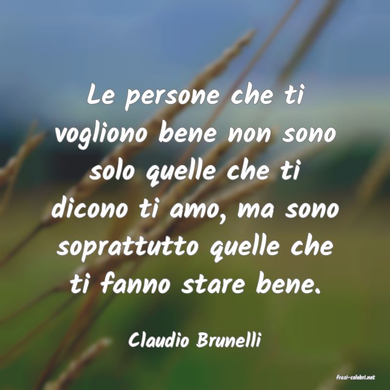 frasi di  Claudio Brunelli
