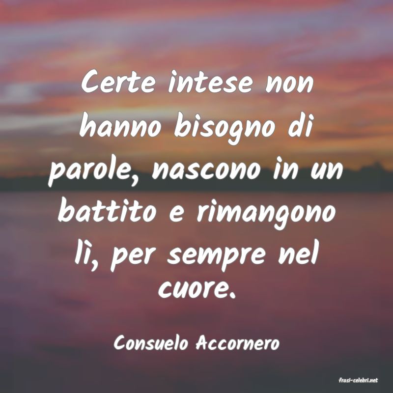 frasi di  Consuelo Accornero
