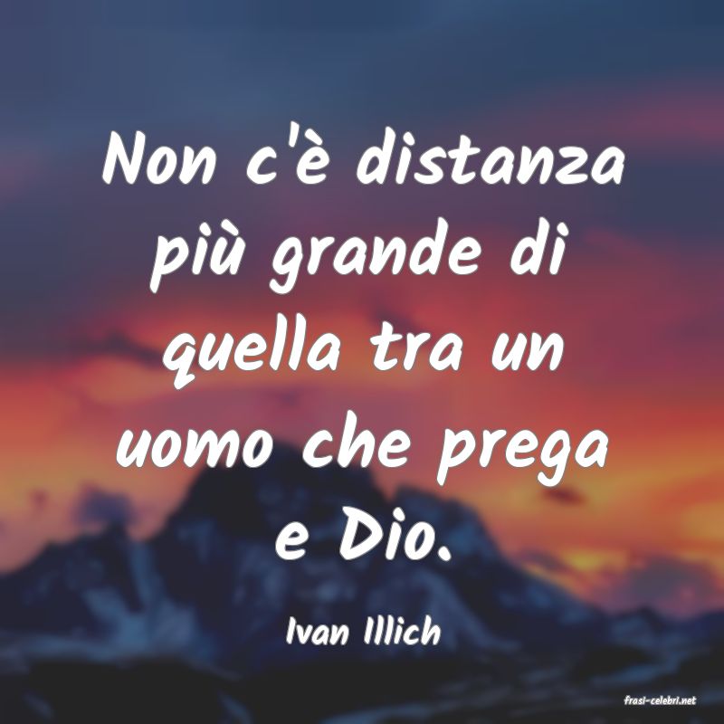 frasi di  Ivan Illich
