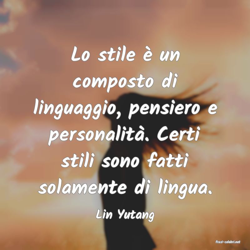 frasi di  Lin Yutang
