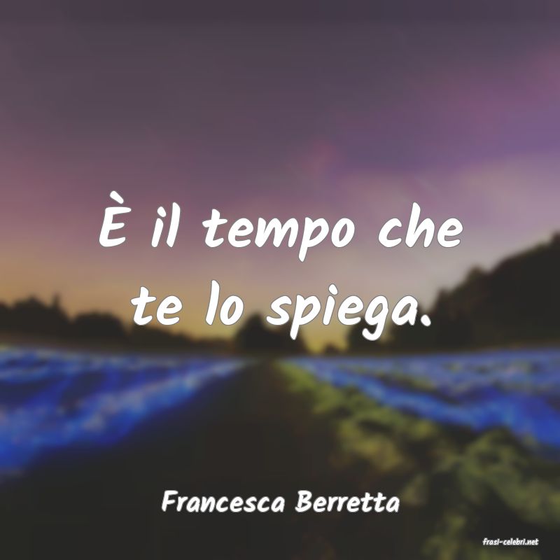 frasi di Francesca Berretta