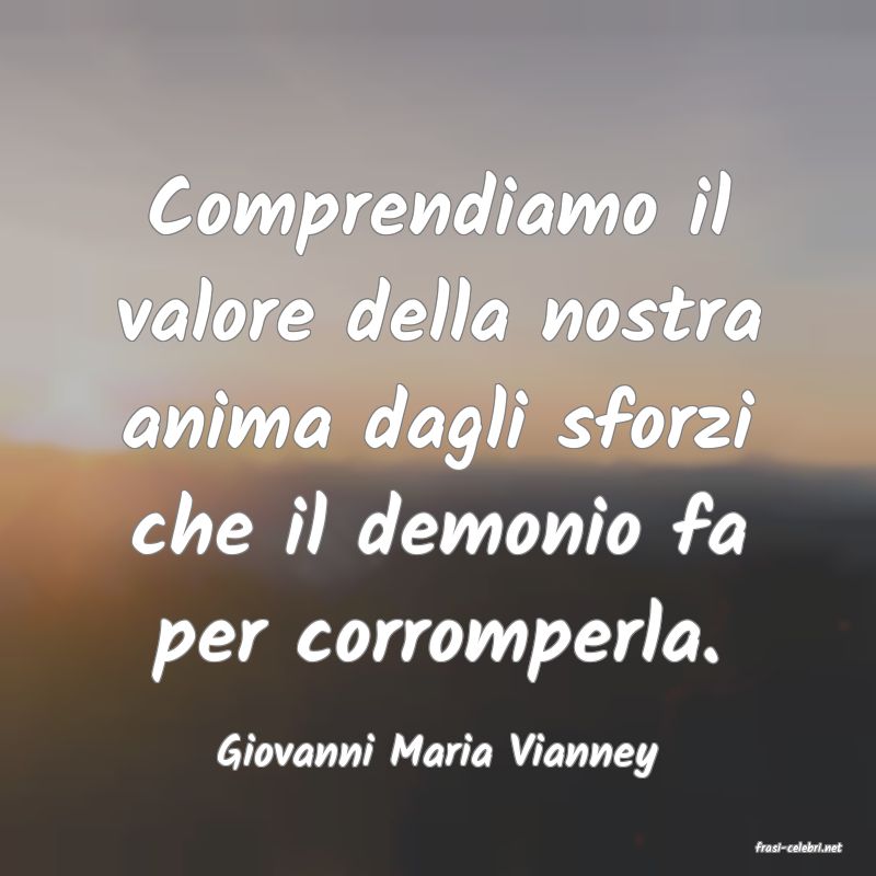 frasi di  Giovanni Maria Vianney
