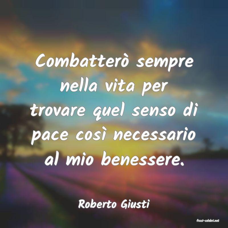 frasi di Roberto Giusti