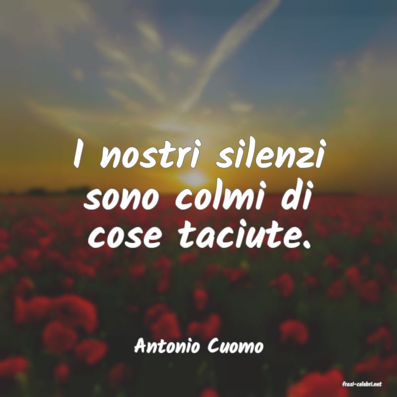 frasi di  Antonio Cuomo
