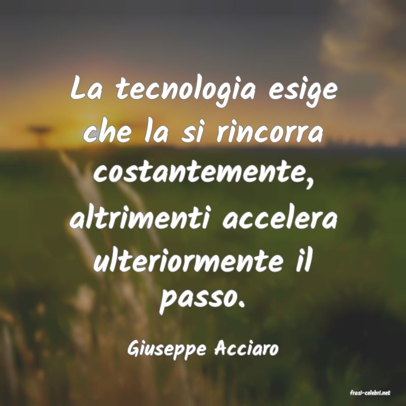 frasi di  Giuseppe Acciaro
