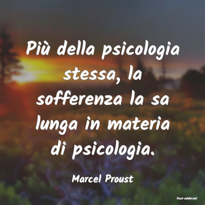 frasi di  Marcel Proust

