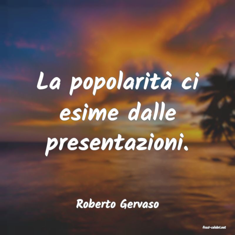 frasi di  Roberto Gervaso
