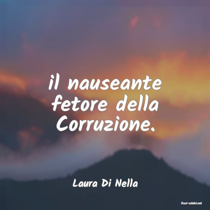 frasi di  Laura Di Nella
