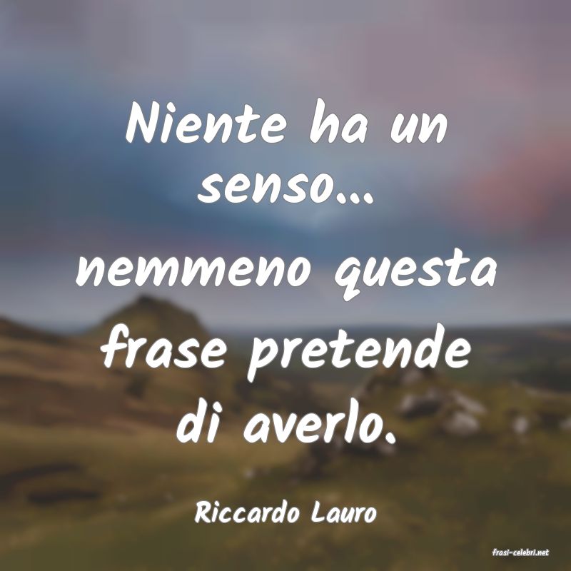 frasi di Riccardo Lauro