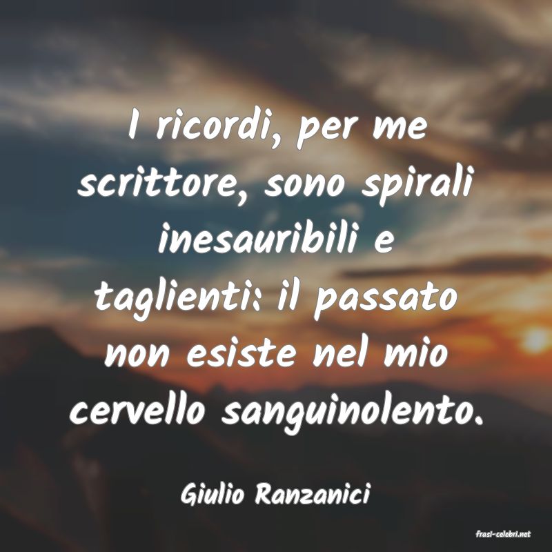frasi di Giulio Ranzanici