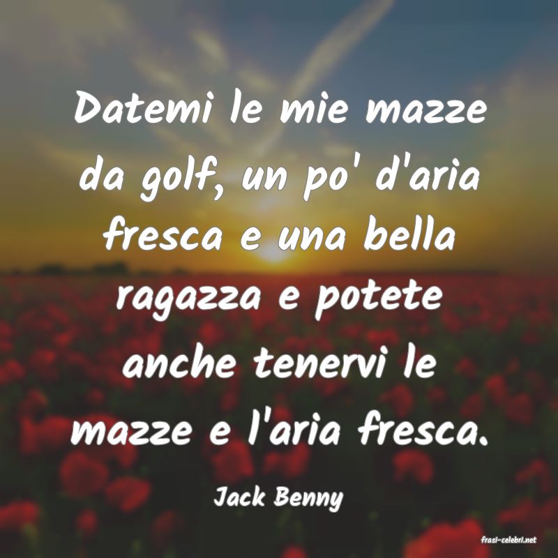 frasi di Jack Benny