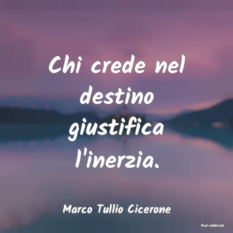 frasi di Marco Tullio Cicerone