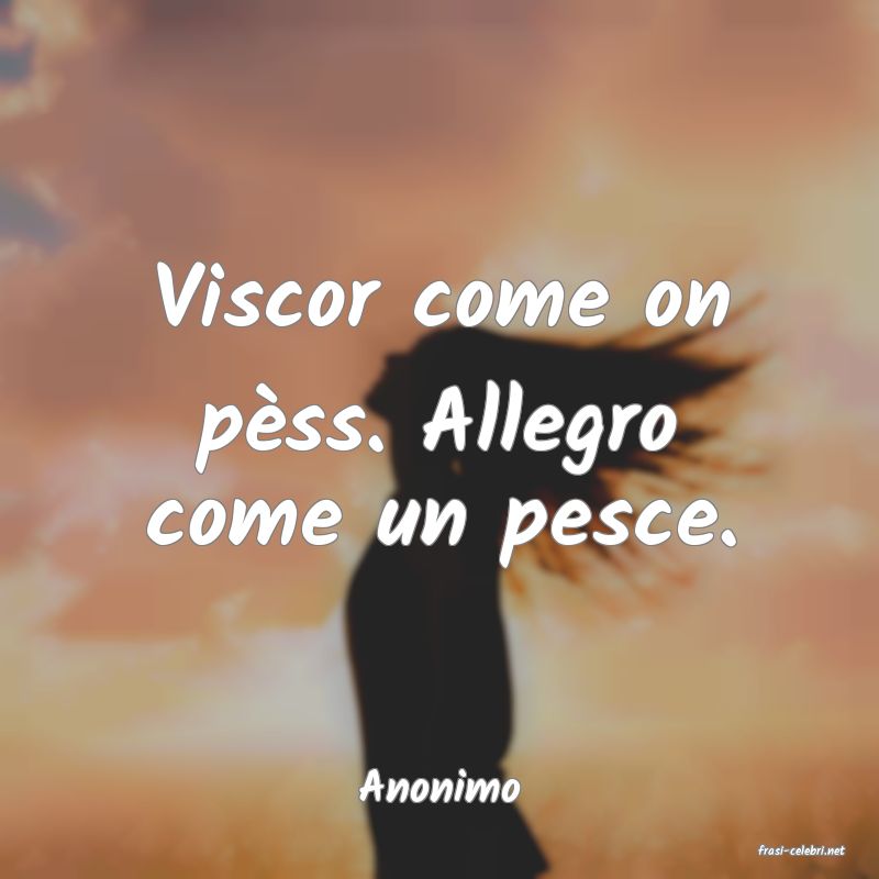 frasi di Anonimo