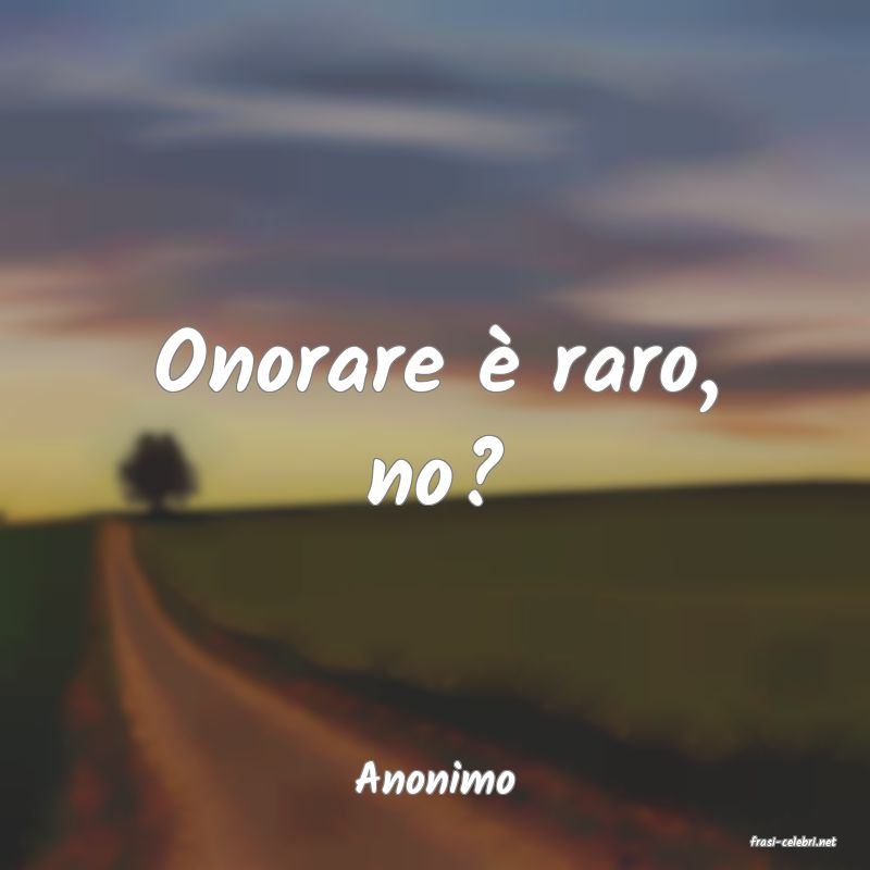 frasi di Anonimo