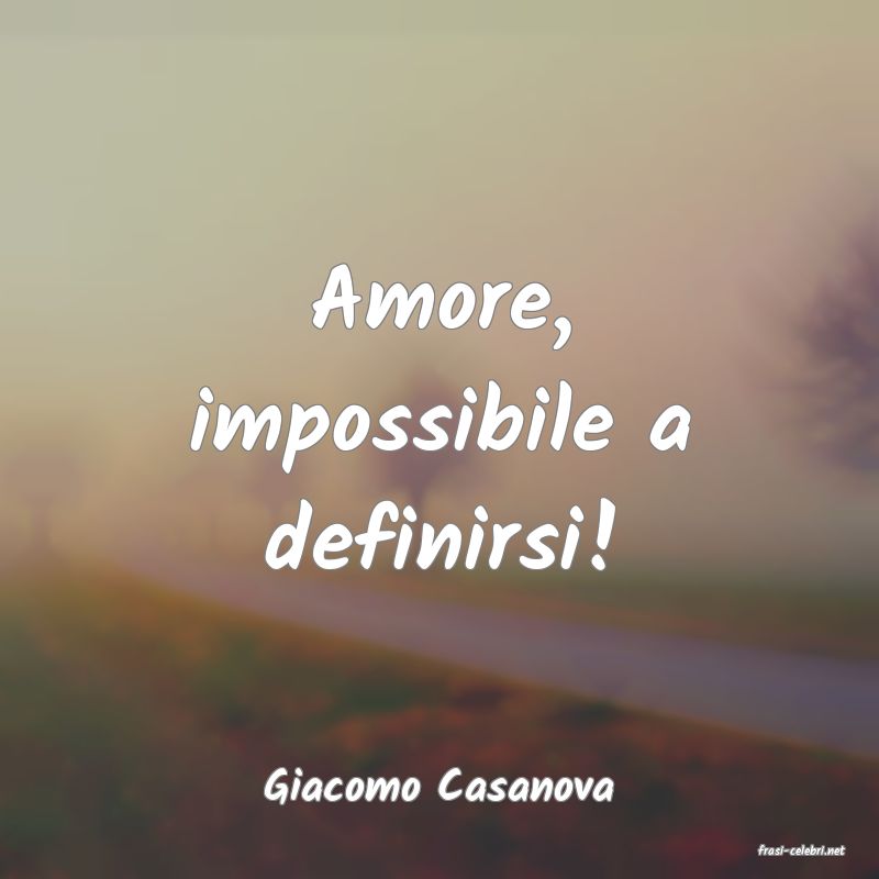 frasi di Giacomo Casanova