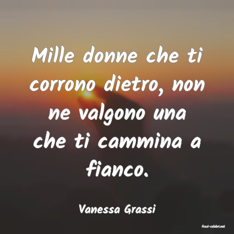 frasi di Vanessa Grassi