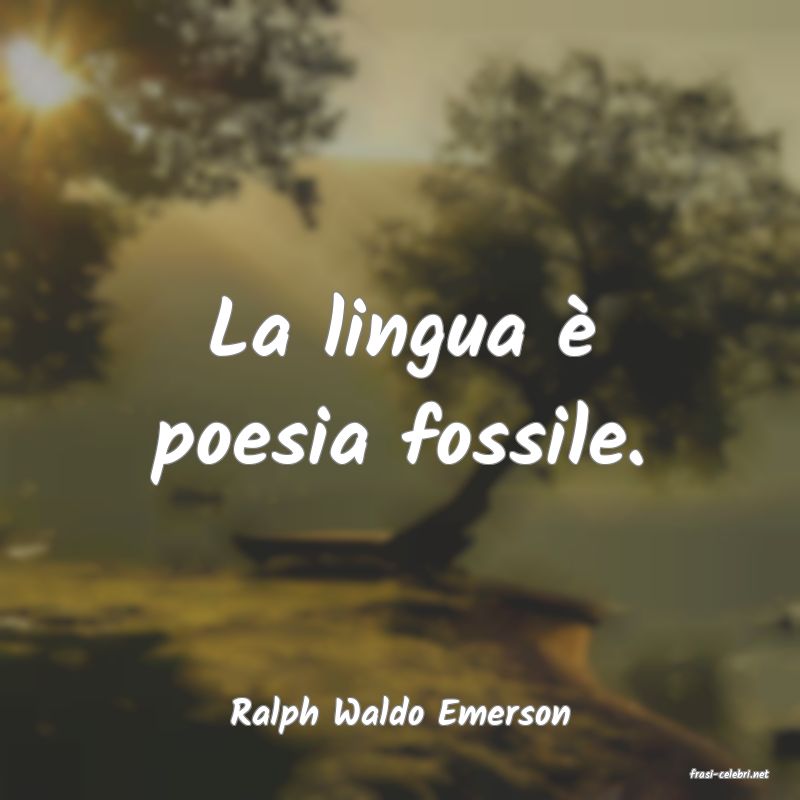 frasi di Ralph Waldo Emerson